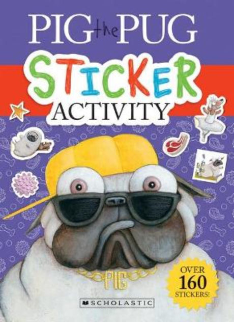 Colorful 'Pig the Pug Sticker Activity Book' featuring puzzles, 160+ stickers, and engaging activities for kids.