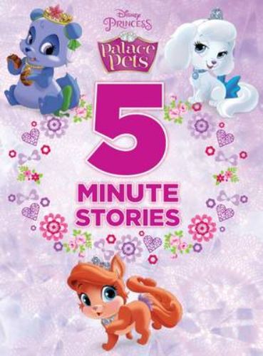 Hardback book featuring Disney Palace Pets, offering 6 quick, enchanting stories for young readers and fans.