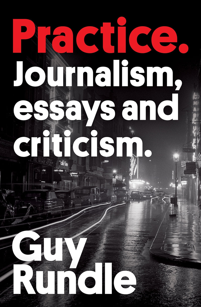 Practice: Journalism, essays and criticism