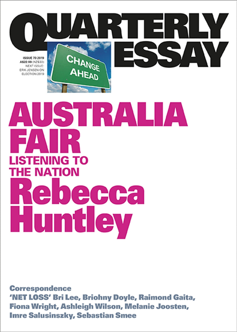 Australia Fair: Listening to the Nation:  Quarterly Essay 73