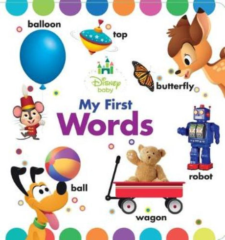 Colorful board book 'My First Words' introduces toddlers to vocabulary with Disney characters and real-world images.