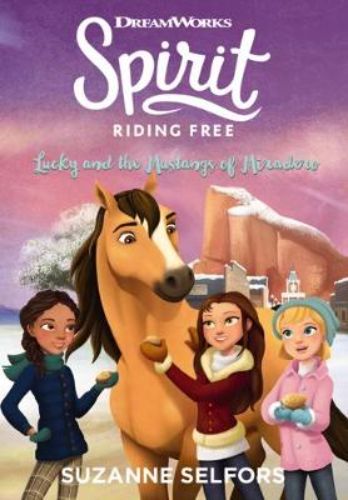 Paperback book cover of 'Lucky and the Mustangs of the Miradero', featuring Lucky Prescott and her adventures with friends and horses.