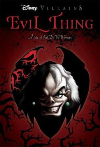 Paperback edition of 'Cruella De Vil: The Untold Story', revealing the complex backstory of Disney's iconic villain.
