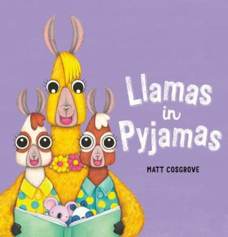 Hardcover picture book "Llamas in Pyjamas" features Dharma the Llama's babysitting adventures with two lively llamas.