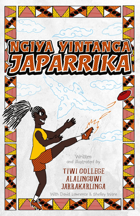 Cover of 'Ngiya Yintanga Japarrika', showcasing Kay-Bell's emotional journey in her quest to achieve AFLW dreams.