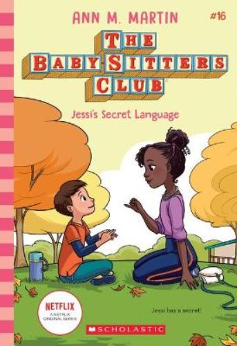 Cover of "Jessi's Secret Language," featuring Jessi learning American Sign Language to connect with her deaf charge, Matt.