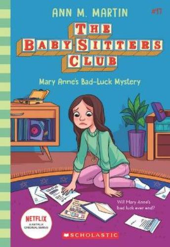 Cover of 'Mary Anne's Bad Luck Mystery', a children's thriller about friendship and spooky adventures in the Baby-sitters Club.