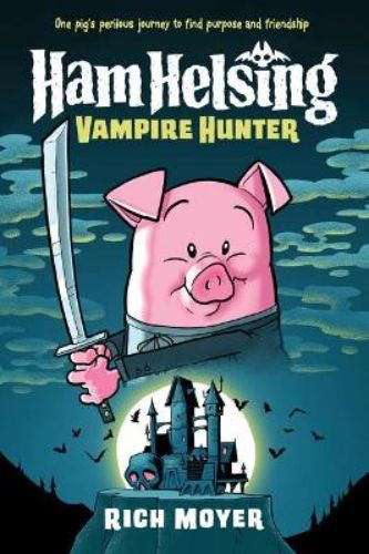 Graphic novel cover featuring Ham Helsing, a pig vampire hunter, blending humor and adventure in a vibrant illustration.