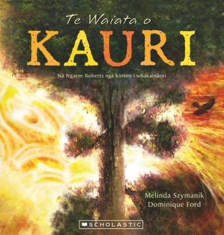 Illustrated picture book "The Song of Kauri," showcasing New Zealand's iconic Kauri tree through vibrant imagery and poetic tales.