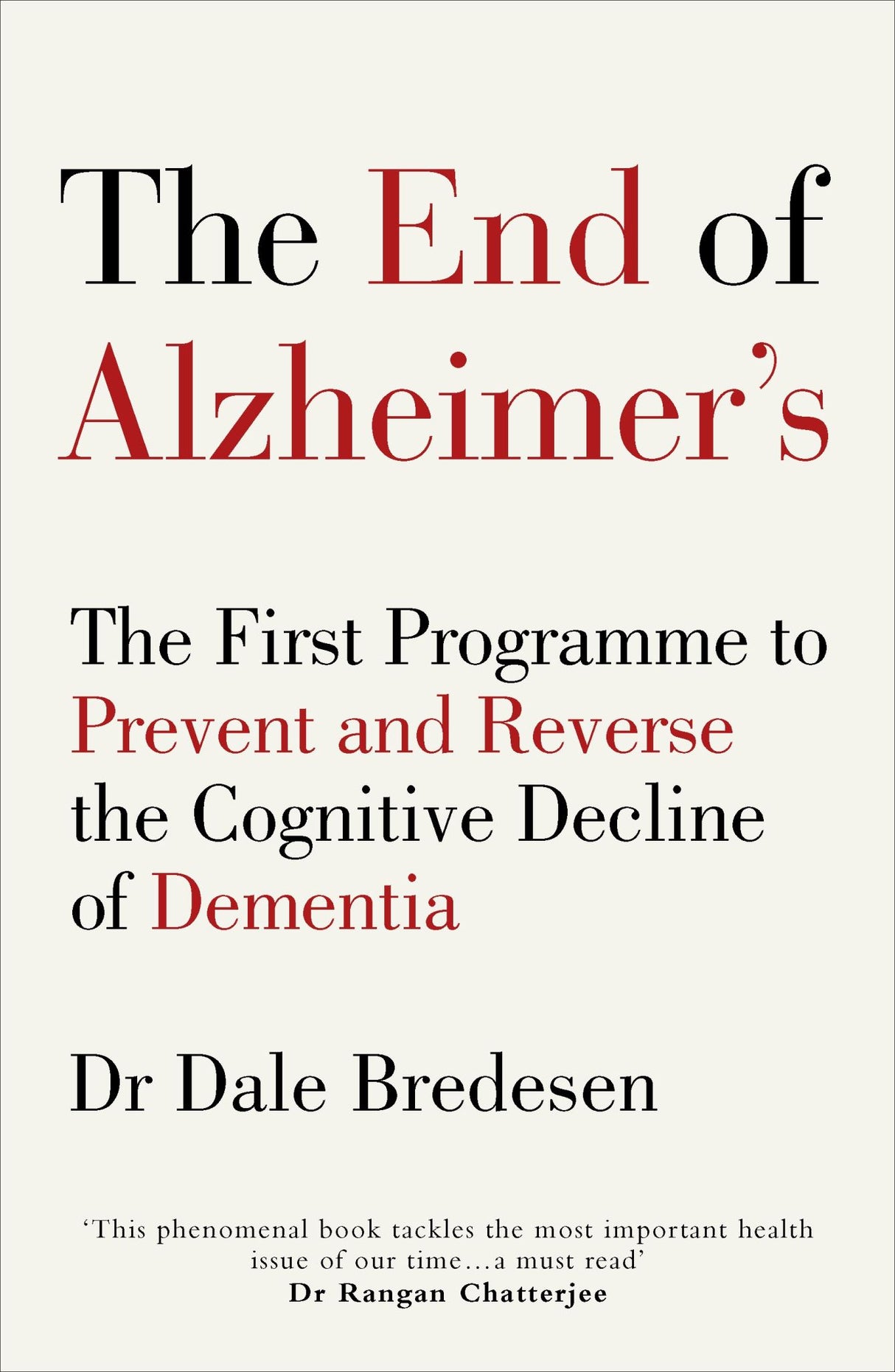 Cover of "The End of Alzheimer's" by Dr. Dale Bredesen, a guide to preventing and reversing cognitive decline with practical advice.