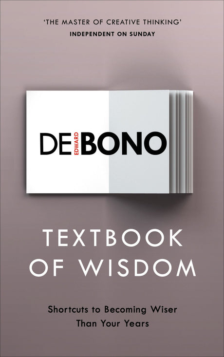 Illustrative trade paperback 'Textbook of Wisdom' by Edward De Bono, a guide to cultivating wisdom and creativity.