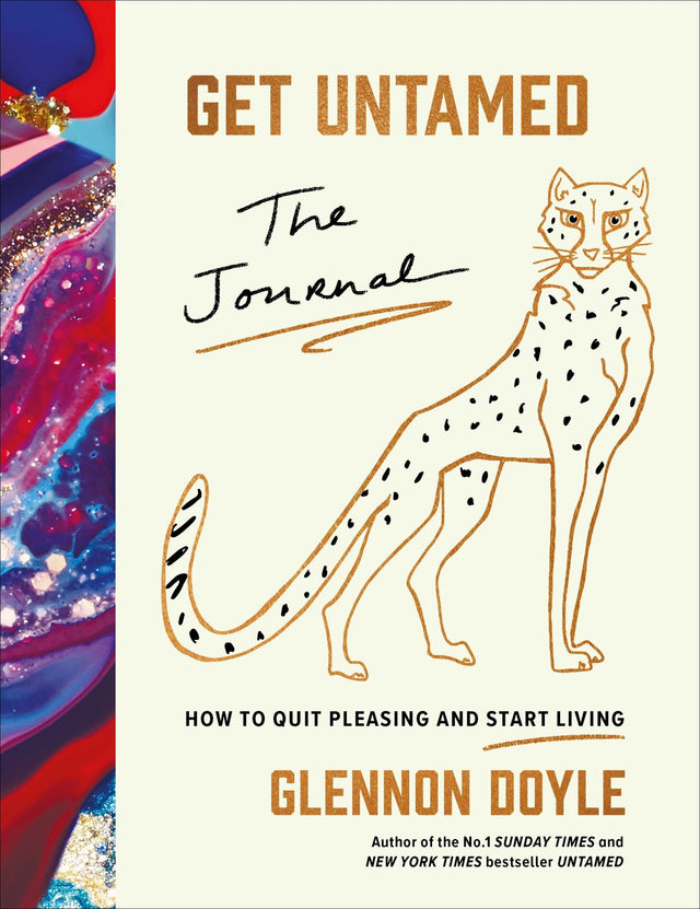 Cover of "Get Untamed," a hardcover journal featuring empowering exercises and illustrations for self-discovery and creativity.