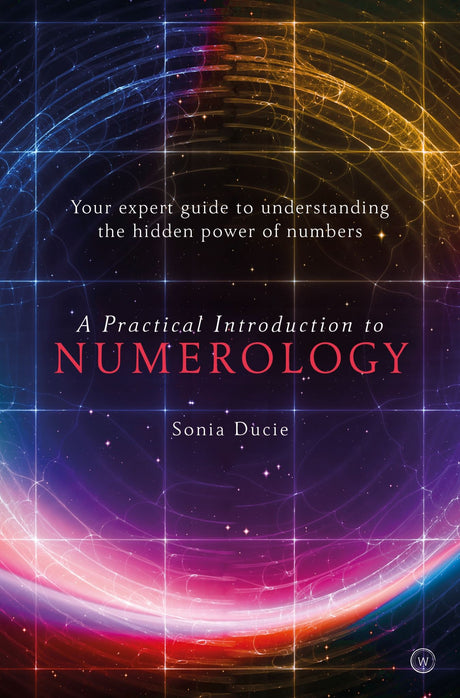 Cover of "A Practical Introduction to Numerology," a guide exploring the influence of numbers on personal growth and life decisions.