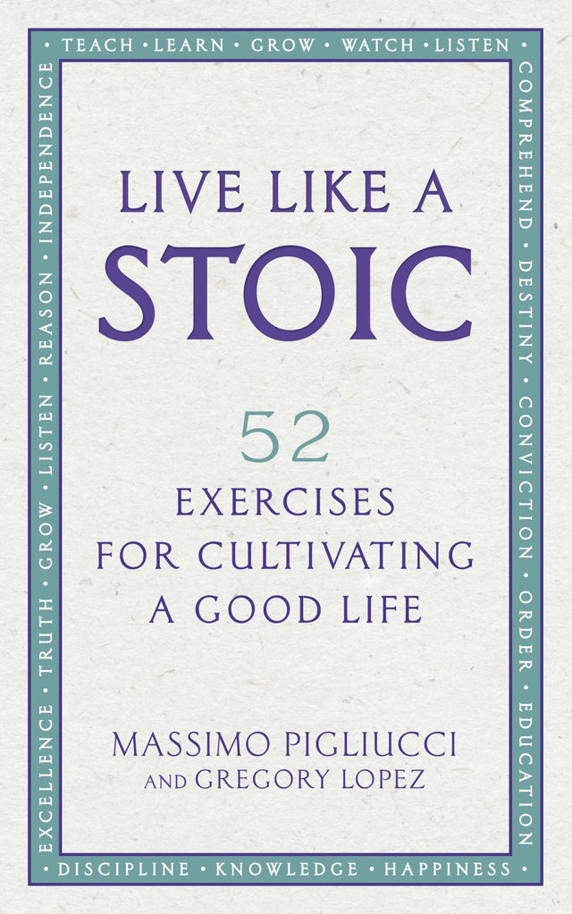 A brand new guidebook combining ancient Stoic wisdom with modern challenges, featuring 52 exercises for inner peace and resilience.