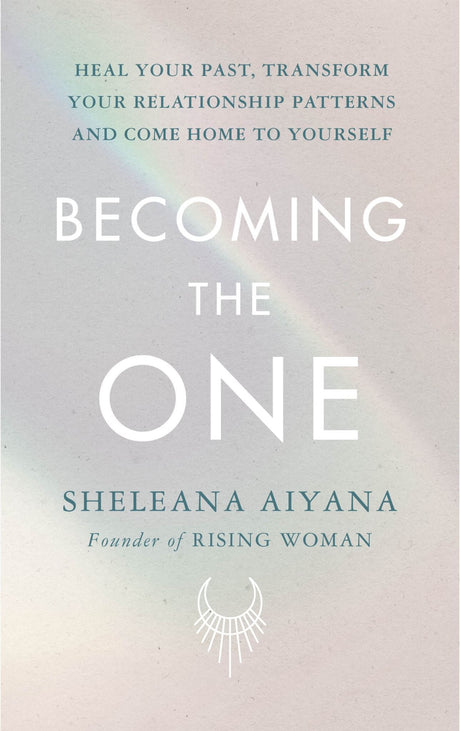 Cover of *Becoming the One* by Sheleana Aiyana, showcasing a journey of self-discovery and personal empowerment.