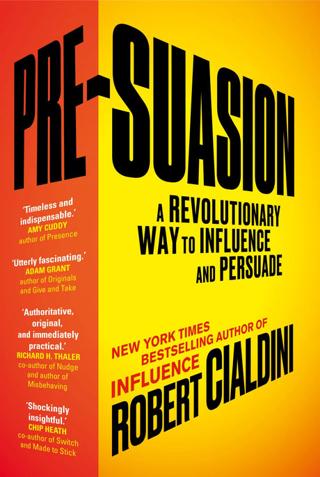 Cover of 'Pre-Suasion' by Robert Cialdini, a bestseller on the art of influence and persuasion techniques.