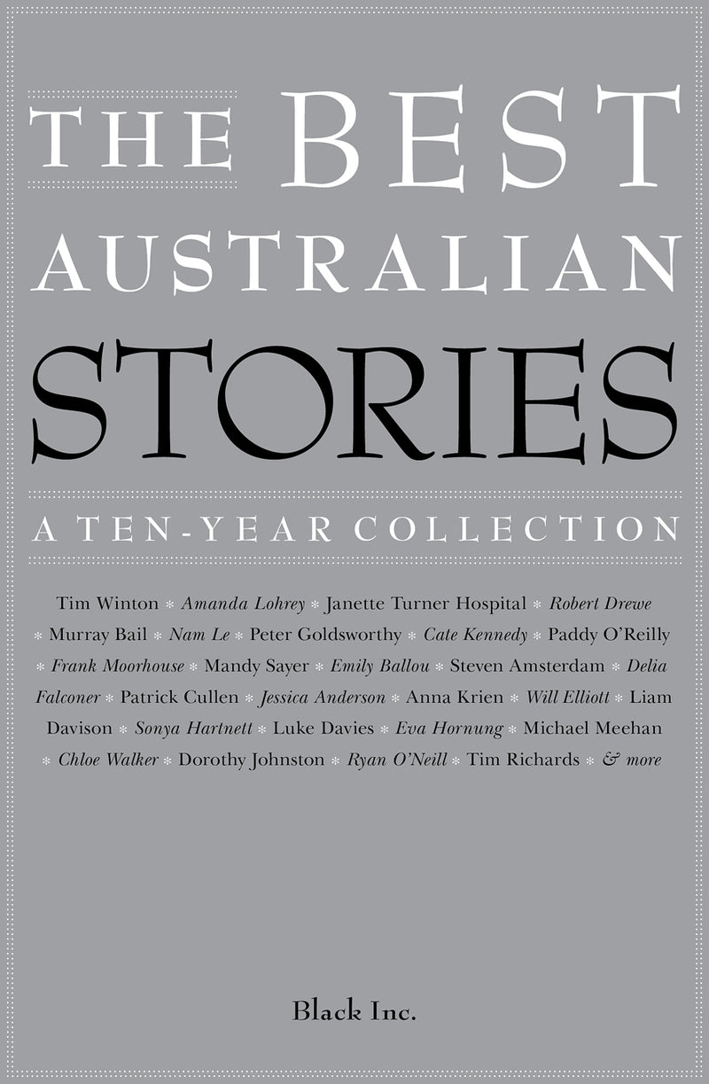 The Best Australian Stories: A Ten-Year Collection