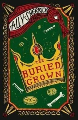 Cover of 'The Buried Crown', a WWII novel about George's quest to protect a magical Anglo-Saxon crown from Nazi forces.