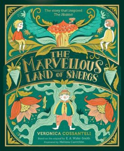 Illustration from 'The Marvellous Land of Snergs' showcasing Pip, Flora, and Gorbo in a whimsical fantasy setting.