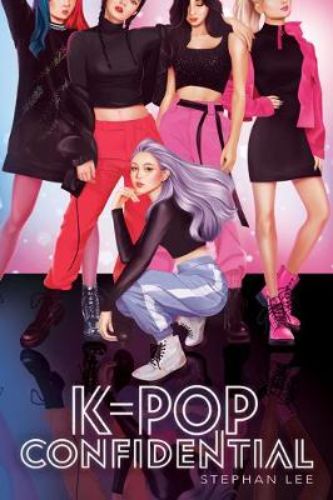 Cover of "K-Pop Confidential," featuring a Korean-American girl pursuing her K-Pop dreams amid romance and competition in Seoul.