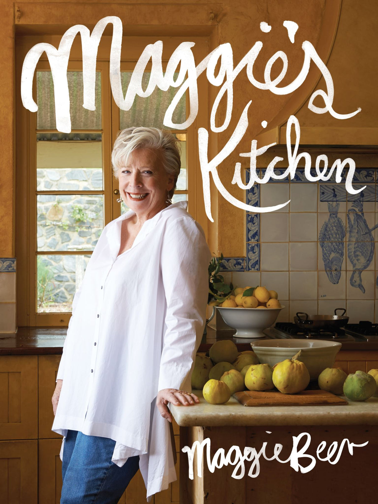 Maggie's Kitchen cookbook featuring 120 simple, seasonal recipes for memorable meals and cooking inspiration.