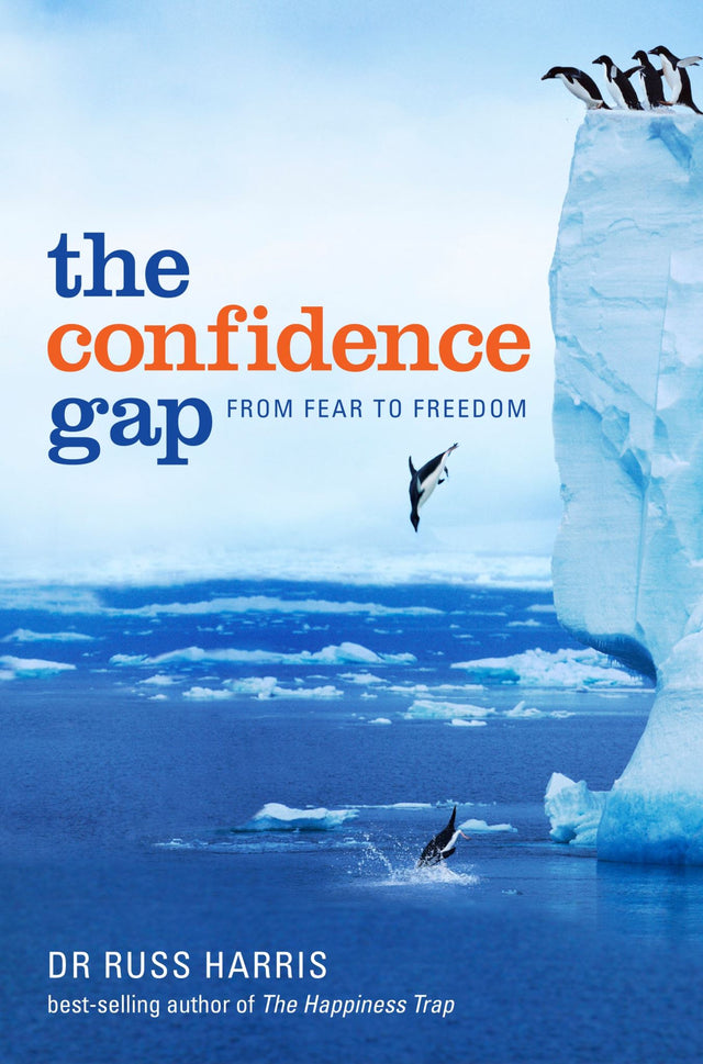 Self-help book 'The Confidence Gap' offers mindfulness exercises to build lasting confidence and overcome fear.