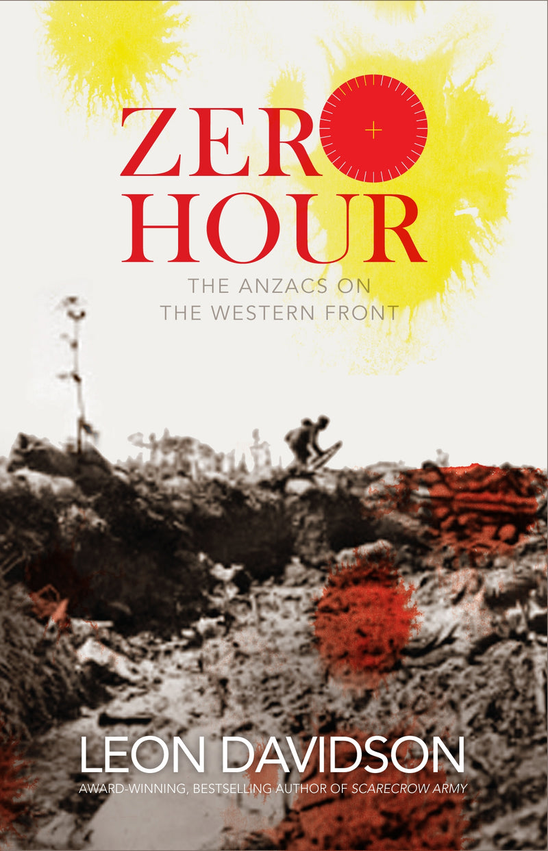 Zero Hour: The Anzacs on the Western Front