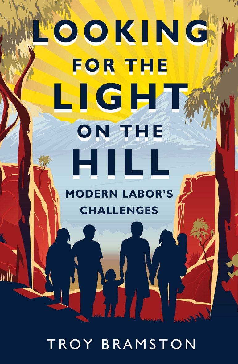 Looking for the Light on the Hill: modern Labor's challenges