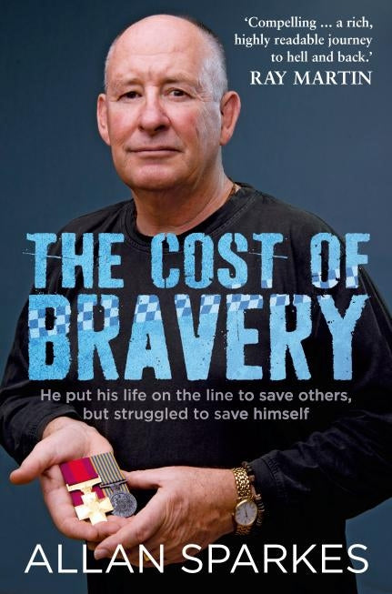 Autobiography 'The Cost of Bravery' by Allan Sparkes, detailing his heroic rescue and struggle with PTSD.