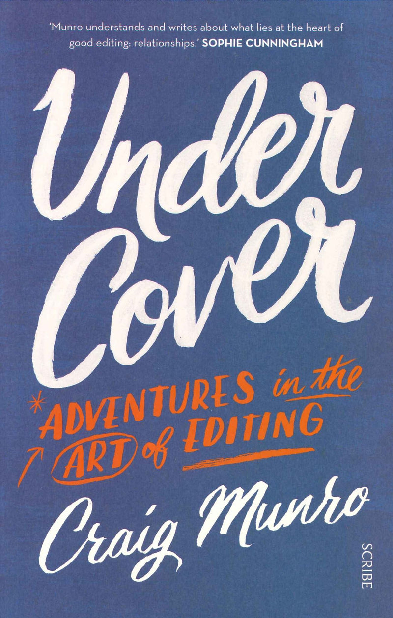 Under Cover: adventures in the art of editing