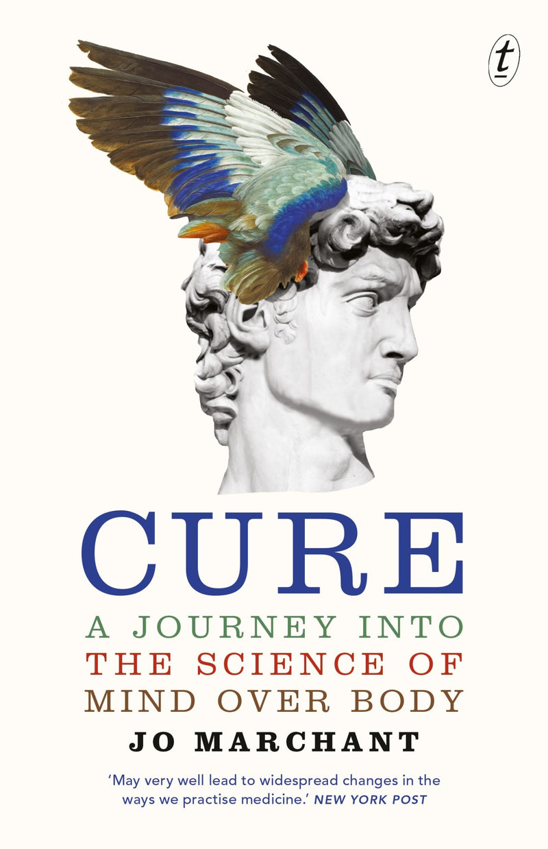 Cure: A Journey into the Science of Mind Over Body