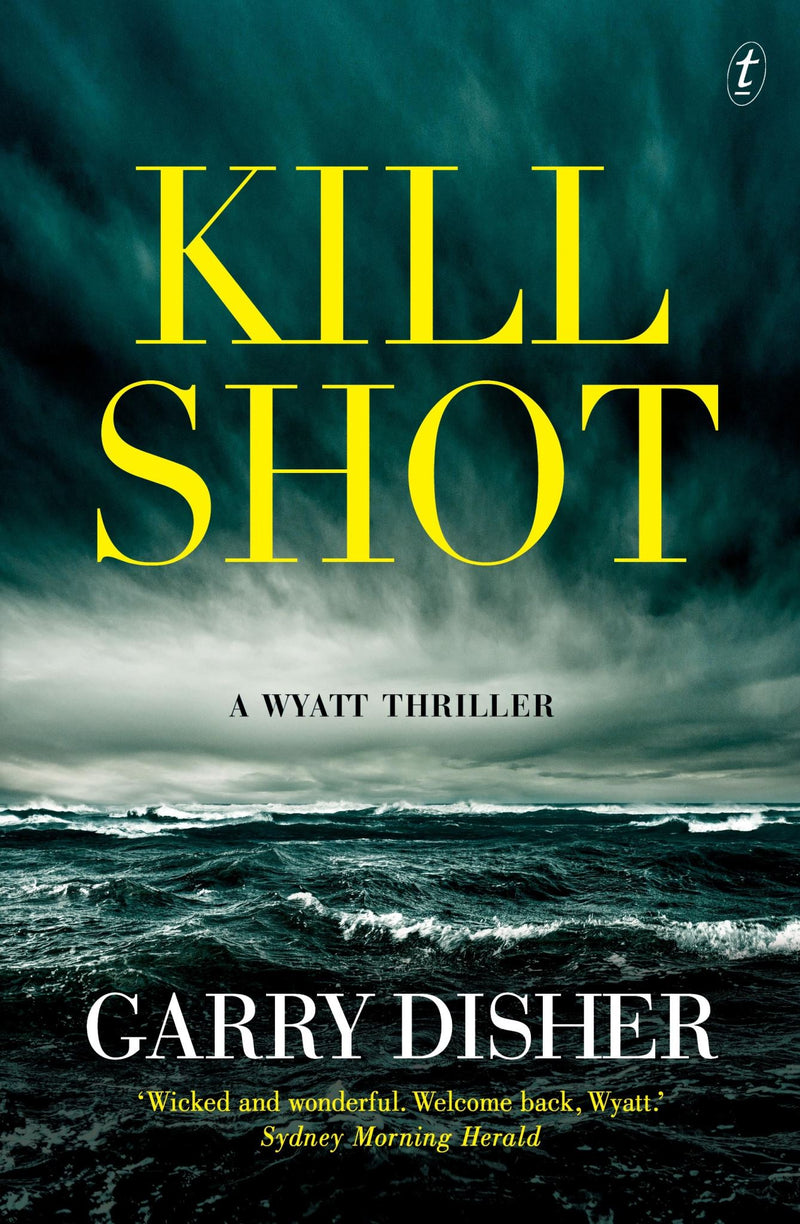 Kill Shot: A Wyatt Thriller