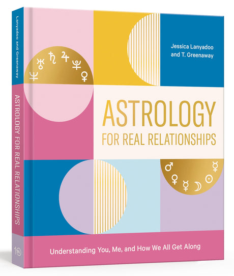 Cover of "Astrology for Real Relationships," a guide to enhancing interpersonal dynamics through astrological insights.