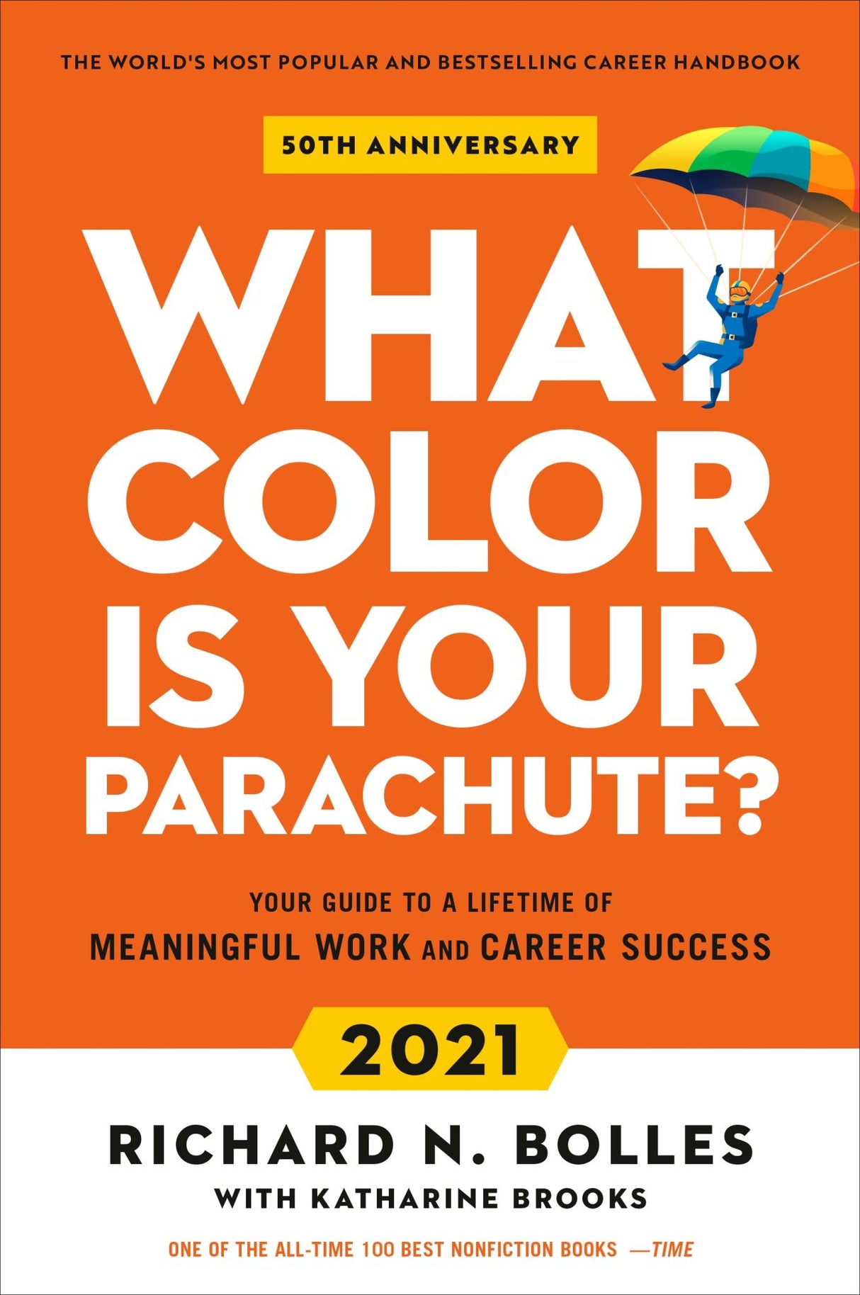 Comprehensive career guide, 'What Color Is Your Parachute? 2021,' offering job-seeking strategies and expert advice.