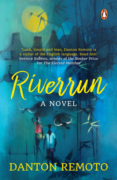 Cover of "Riverrun," a poignant novel exploring a young gay man's journey from childhood in a dictatorship to life in London.