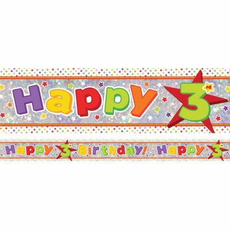 Vibrant holographic foil banner reading "Happy 3rd Birthday," perfect for festive celebrations, measuring 2.7m x 13cm.