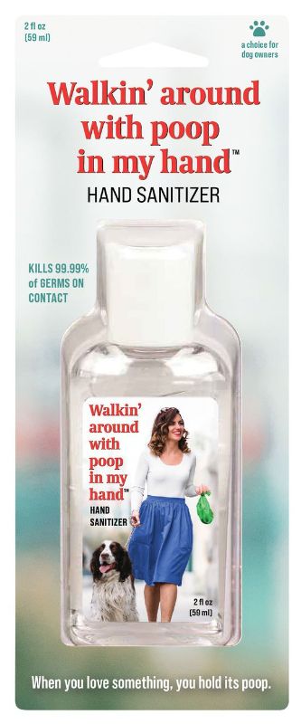 Hand sanitizer bottle titled "Poop In My Hand", 2 oz., kills 99.9% of germs with a refreshing scent for on-the-go protection.
