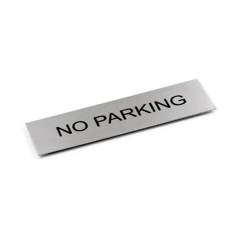 Adhesive 'No Parking' sign in brushed stainless steel, 170 x 50 mm, with clear black lettering for parking regulation.