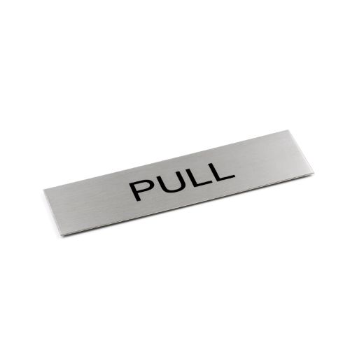 Adhesive 'Pull' sign in brushed stainless steel with black lettering, 170 x 50 mm for stylish and clear visibility.