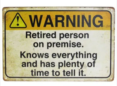 Retro 30cm Art Tin Sign for retirees, featuring vibrant colors and humor, perfect for home decor or man caves.