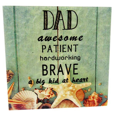 Ceramic art tile featuring a heartfelt message for dads, perfect for home decor and thoughtful gifting.