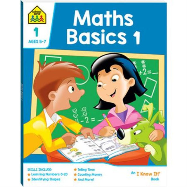 Workbook cover of School Zone I Know It: Maths Basics 1, featuring engaging activities for young learners to master basic maths skills.