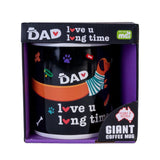 Giant ceramic mug for dachshund dads, featuring "Dad love u long time" and holds 900ml for coffee or soup.