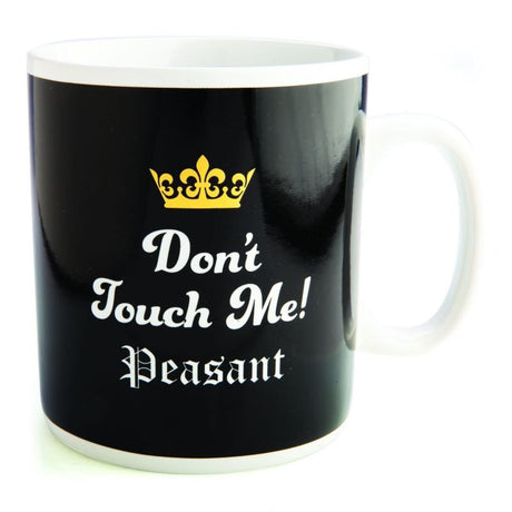 Oversized black coffee mug with gold foil quote "Don't Touch Me Peasant" and crown design, holds 900 ml.