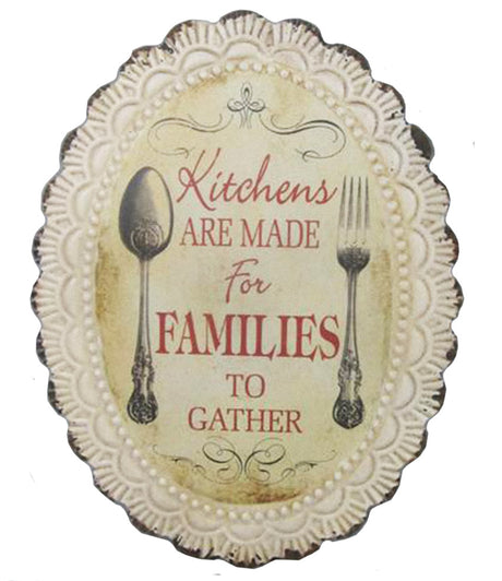 Antique-style metal plaque with 'Kitchens Are Made For Families to Gather' text, ideal for home decor and gifting.