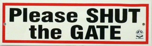 Small weather-resistant plastic sign that reads "Please Shut The Gate," measuring 165mm x 50mm, ideal for securing access points.