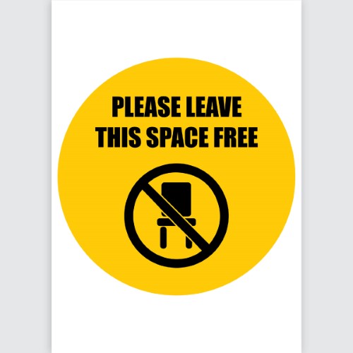 Round yellow self-adhesive sign measuring 20cm, stating "Please Leave this Space Free," ideal for social distancing.