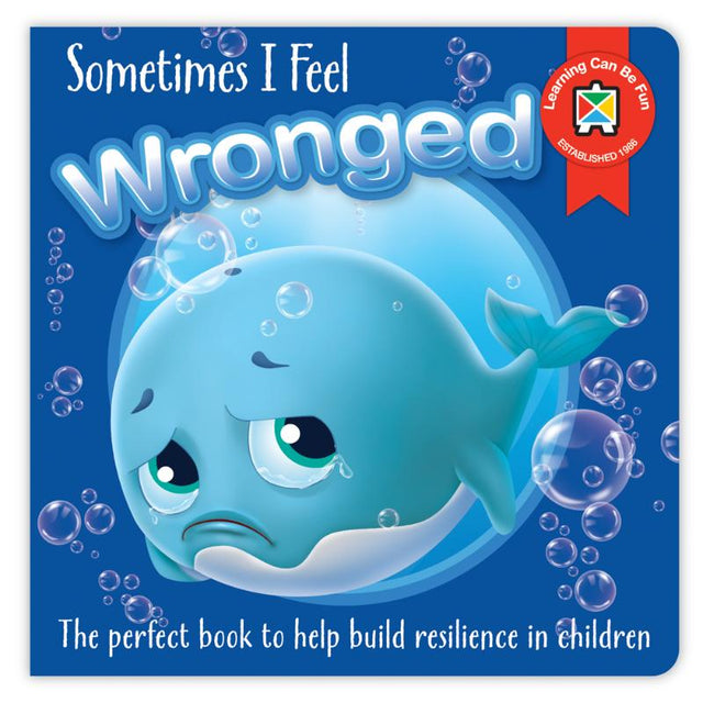 Book cover of 'Sometimes I Feel Wronged' illustrating a child navigating complex emotions like injustice and disappointment.