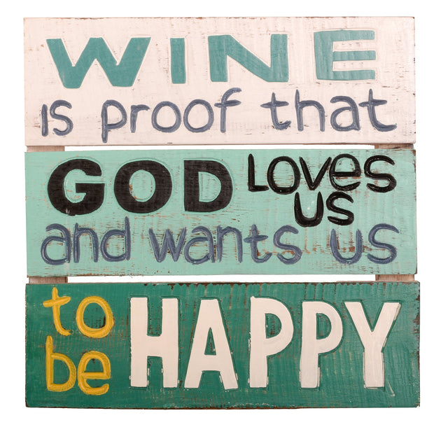 Rustic wooden sign with "Wine is proof that God loves us" saying, perfect for wine lovers and home decor.