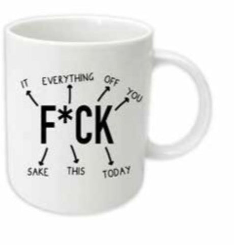 Ceramic 12oz mug with a bold "F**CK IT" phrase, perfect for coffee, tea, or as a fun decorative piece.